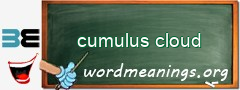 WordMeaning blackboard for cumulus cloud
